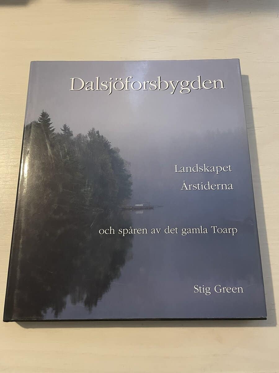 Stig Green : Dalsjöforsbygden