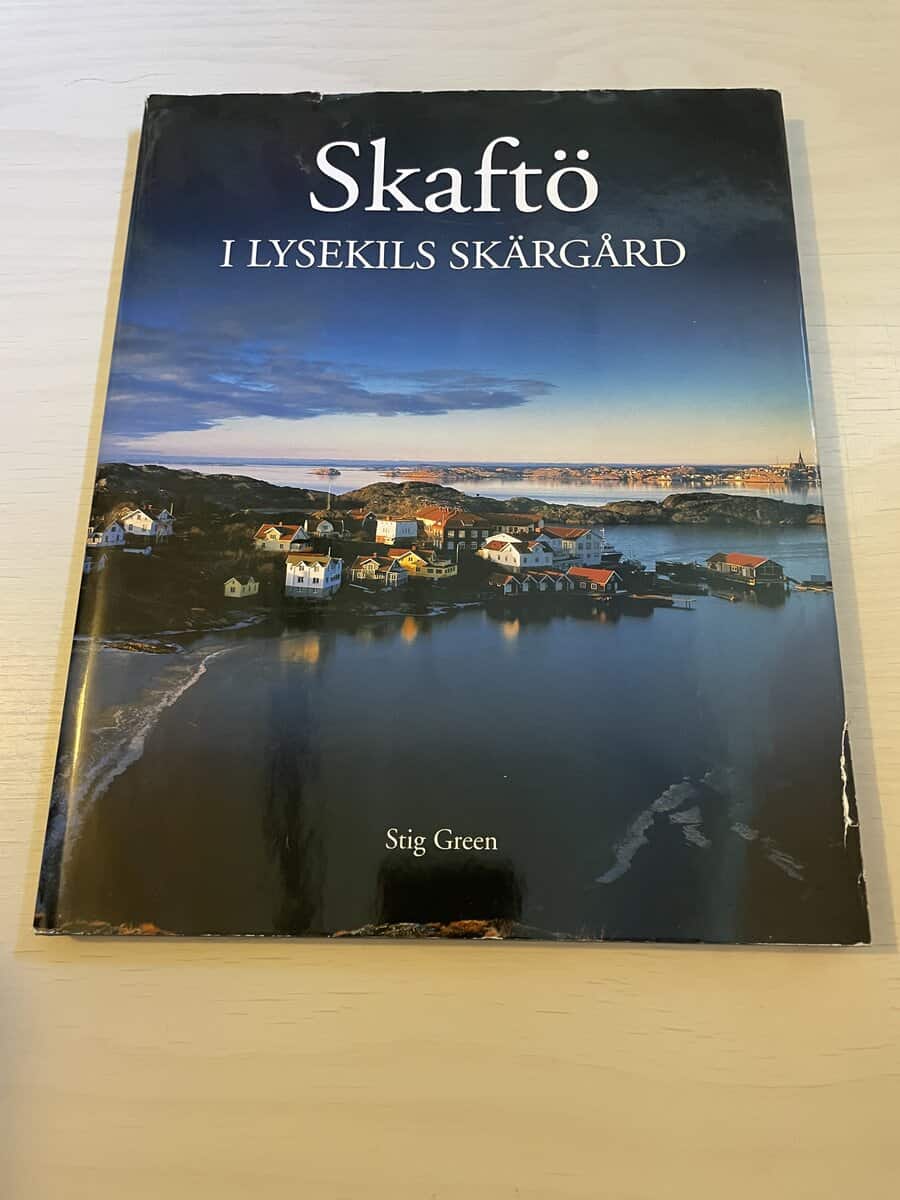 Stig Green : Skaftö i Lysekils skärgård
