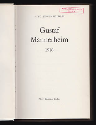 Stig Jägerskiöld : Gustaf Mannerheim