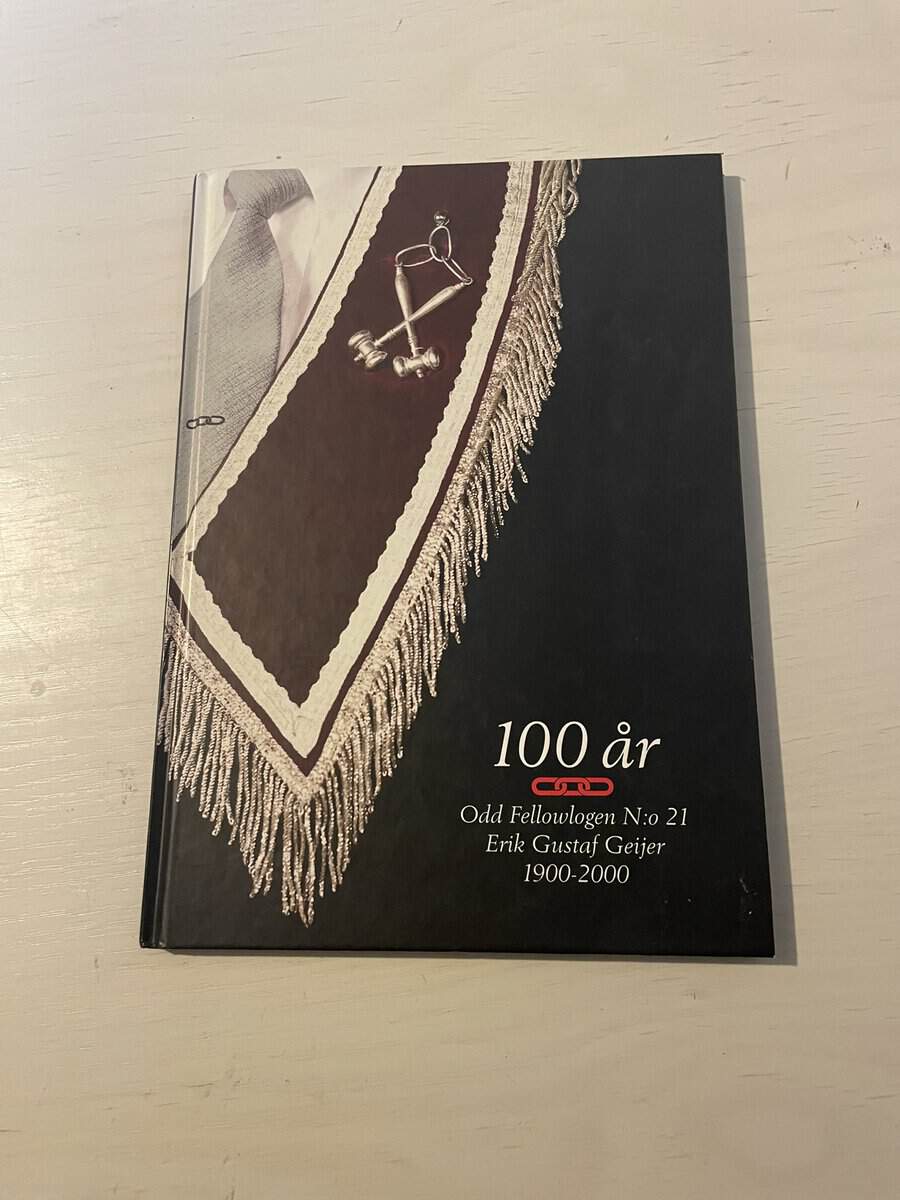 Stig Jansson : Odd Fellowlogen n:o 21 Erik Gustaf Geijer 1900-2000