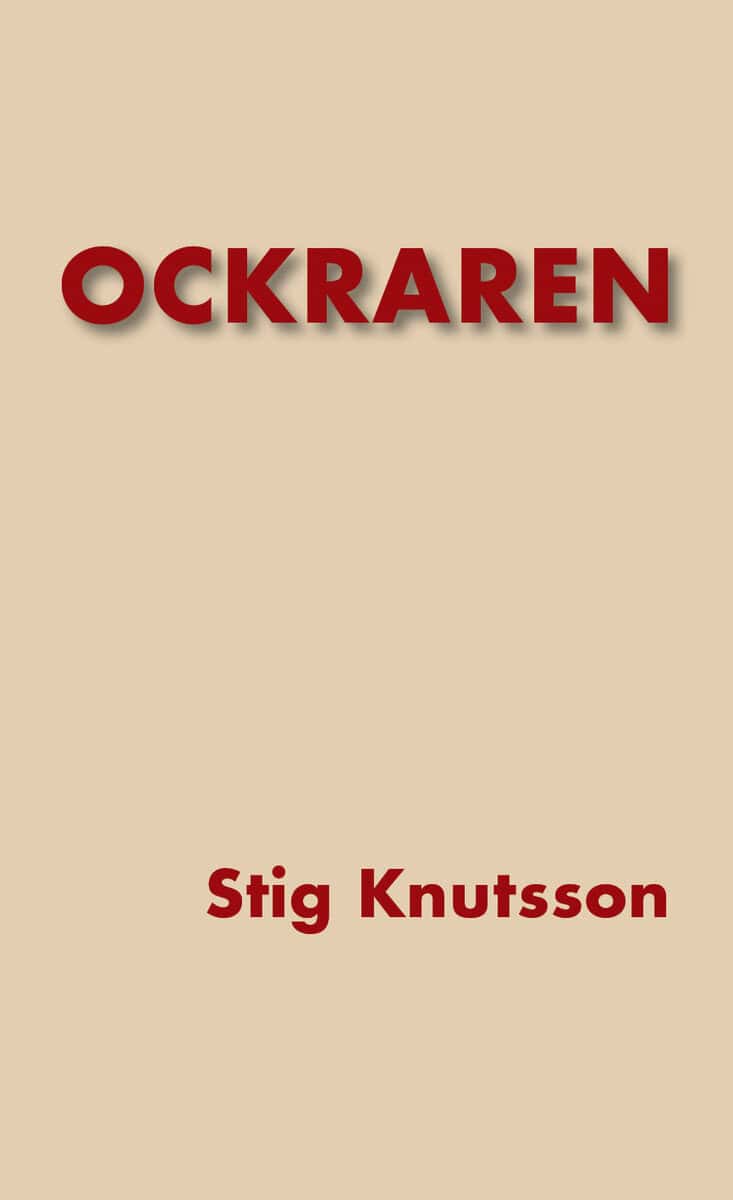 Stig Knutsson : Ockraren