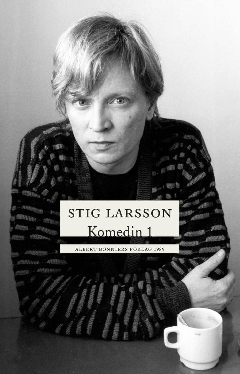 Stig Larsson : Komedin 1