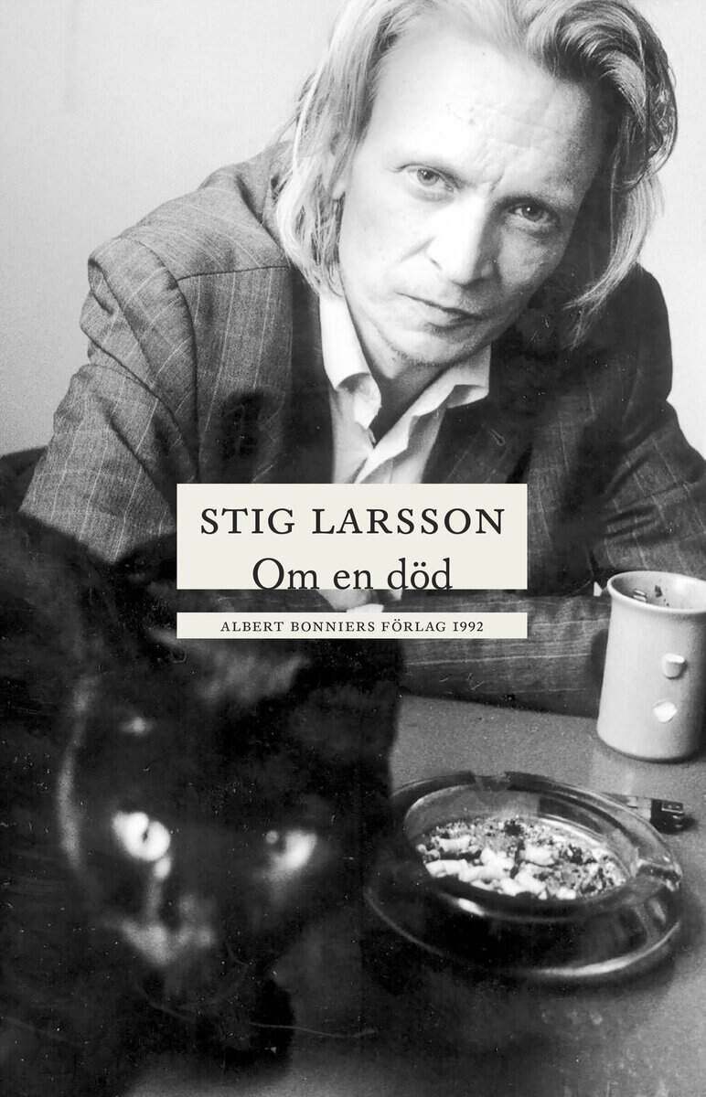 Stig Larsson : Om en död : prosatexter 1979-1988