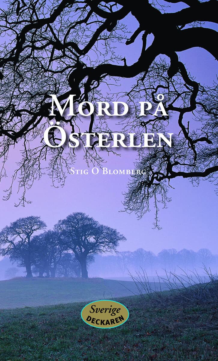 Stig O. Blomberg : Mord på Österlen