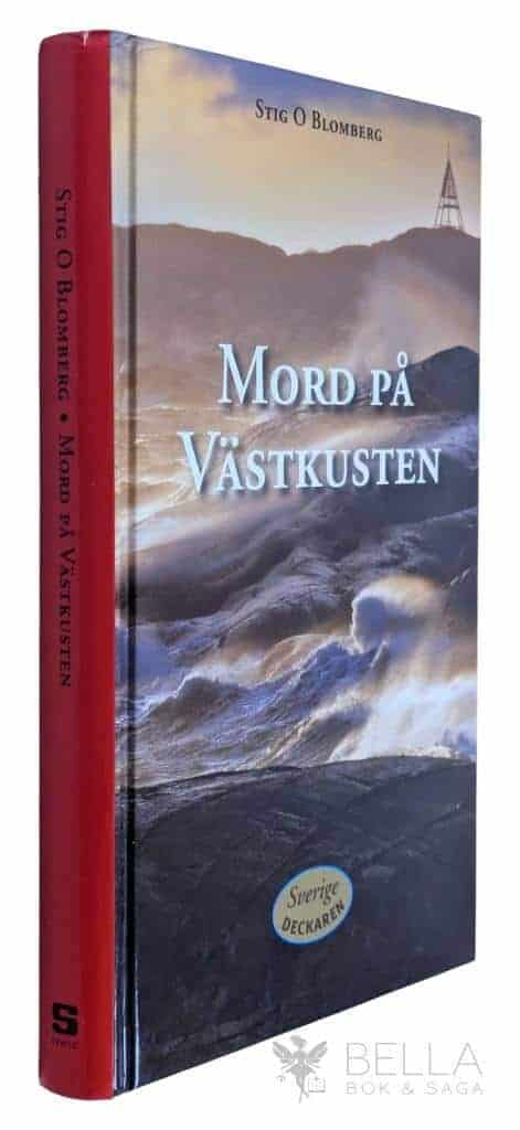 Stig O. Blomberg : Mord på västkusten - Sverigedeckaren - Bok 5