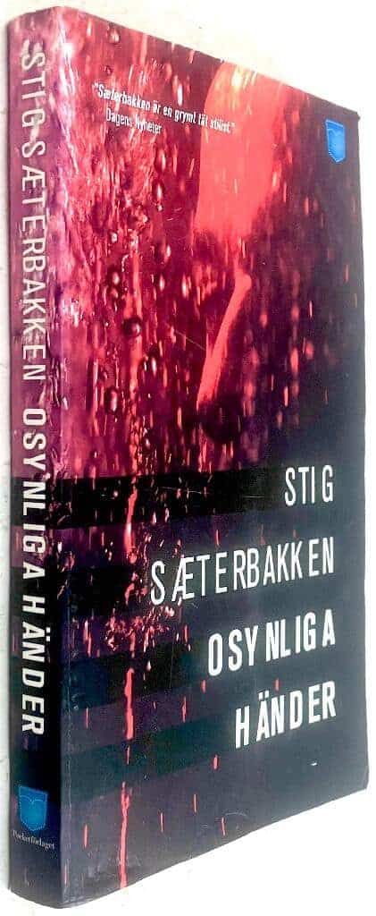 Stig Sæterbakken : Osynliga händer