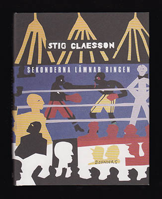 Stig 'Slas' Claesson : Sekonderna lämnar ringen