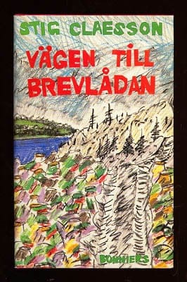 Stig 'Slas' Claesson : Vägen till brevlådan