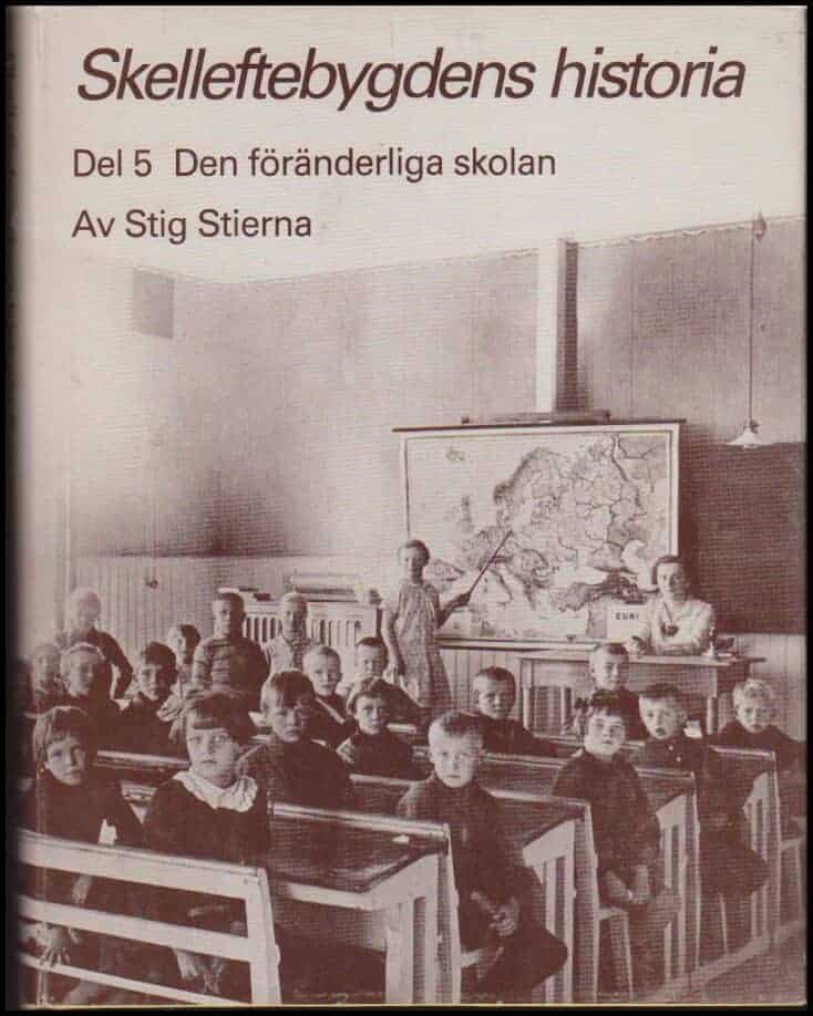 Stig Stierna : Skelleftebygdens historia del 5