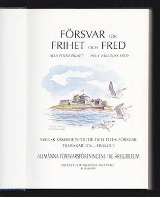 Stig Strömbäck : Försvar för frihet och fred