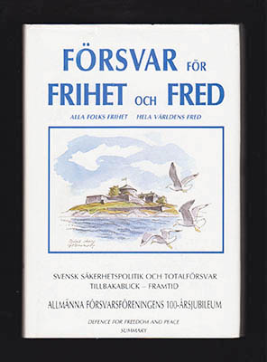 Stig Strömbäck : Försvar för frihet och fred