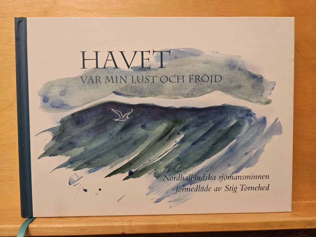 Stig Tornehed : Havet var min lust och fröjd