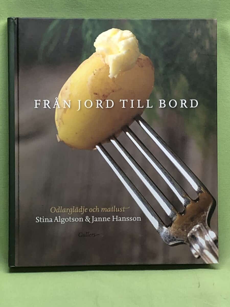 Stina Algotson : Från jord till bord