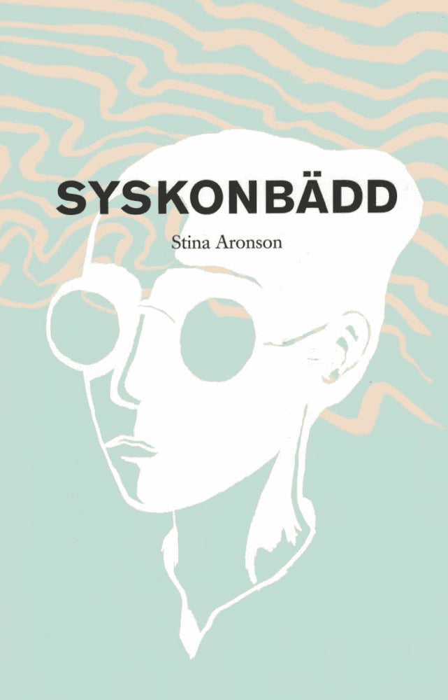 Stina Aronson : Syskonbädd