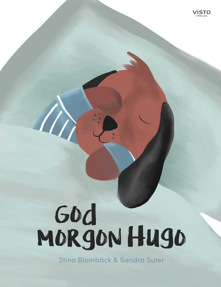 Stina Blombäck : God morgon Hugo