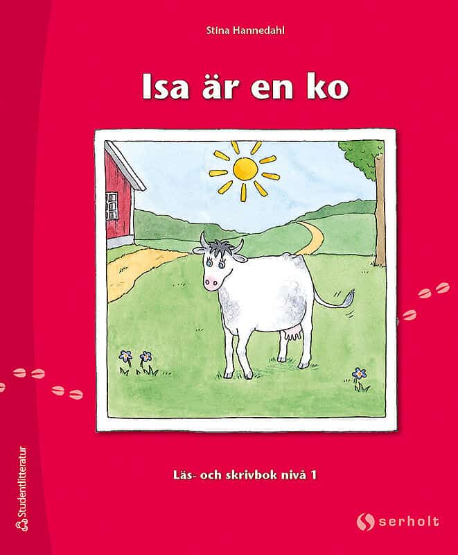 Stina Hannedahl : Isa är en ko