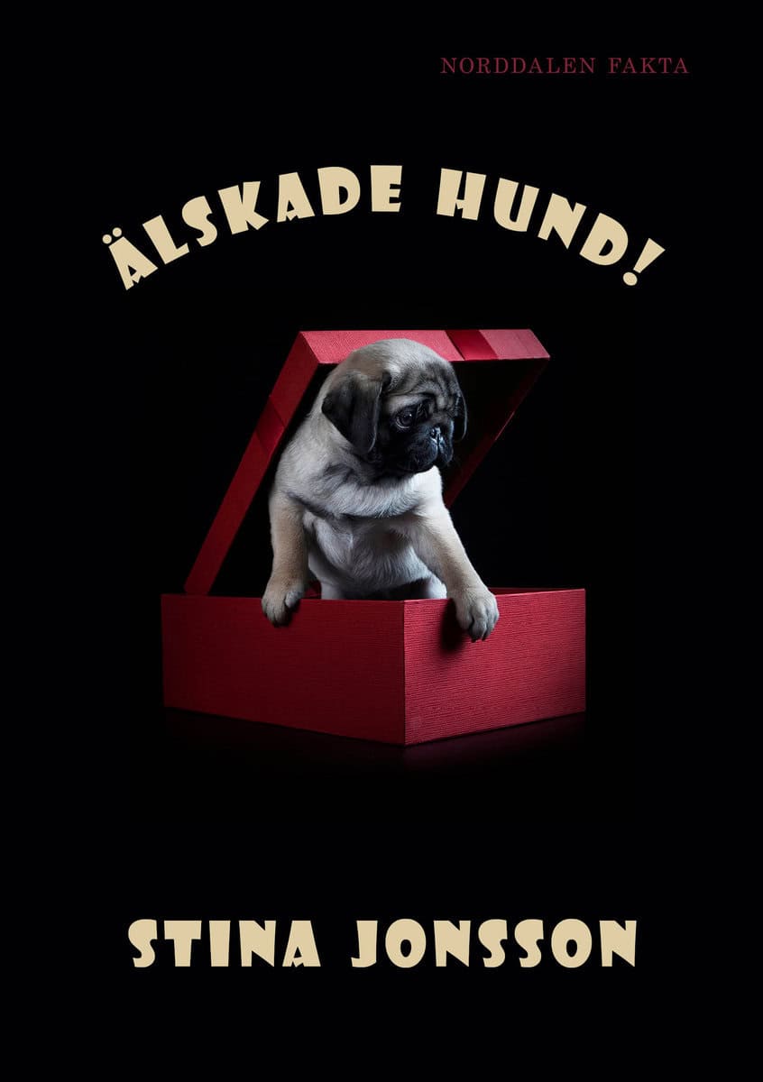 Stina Jonsson : Älskade hund!