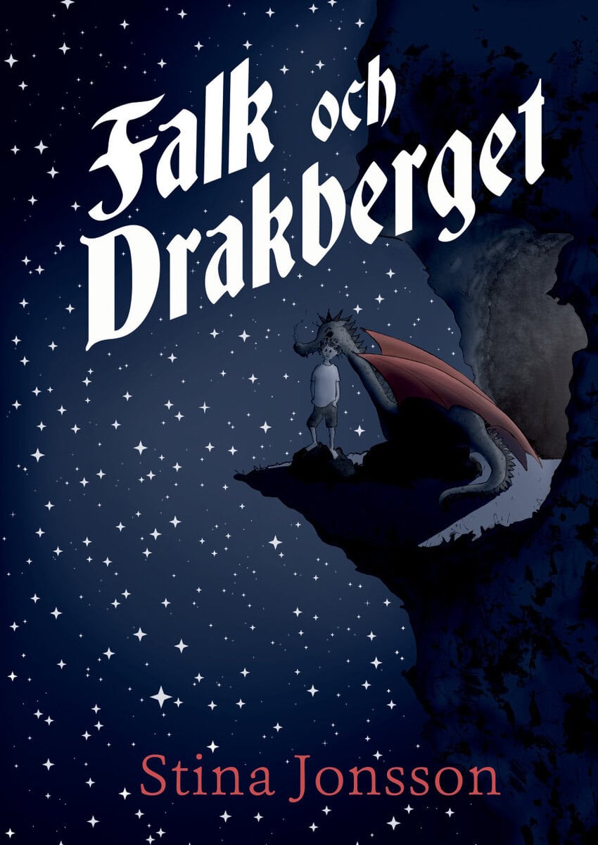 Stina Jonsson : Falk och Drakberget