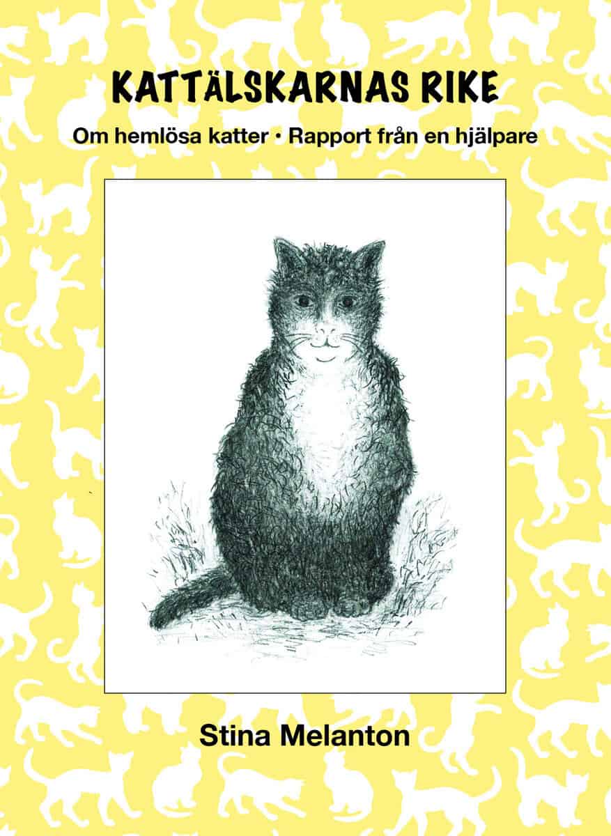 Stina Melanton : Kattälskarnas rike