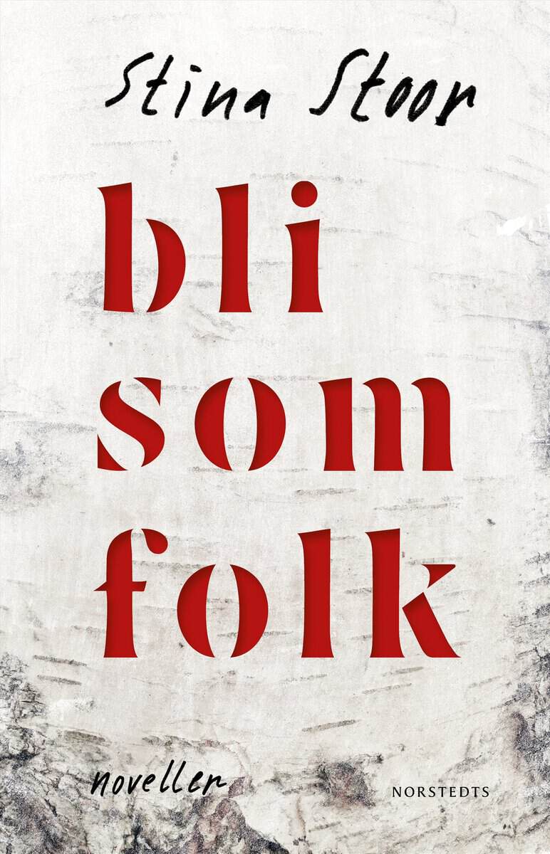 Stina Stoor : Bli som folk