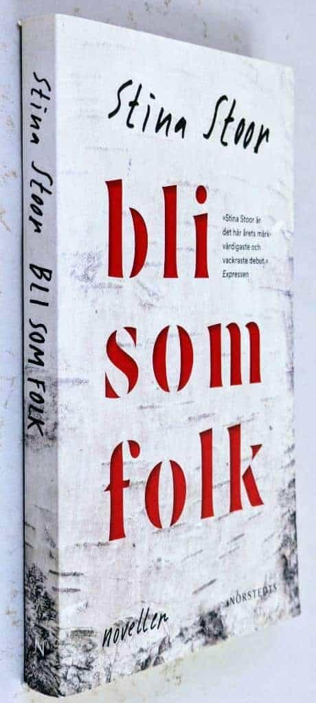 Stina Stoor : Bli som folk