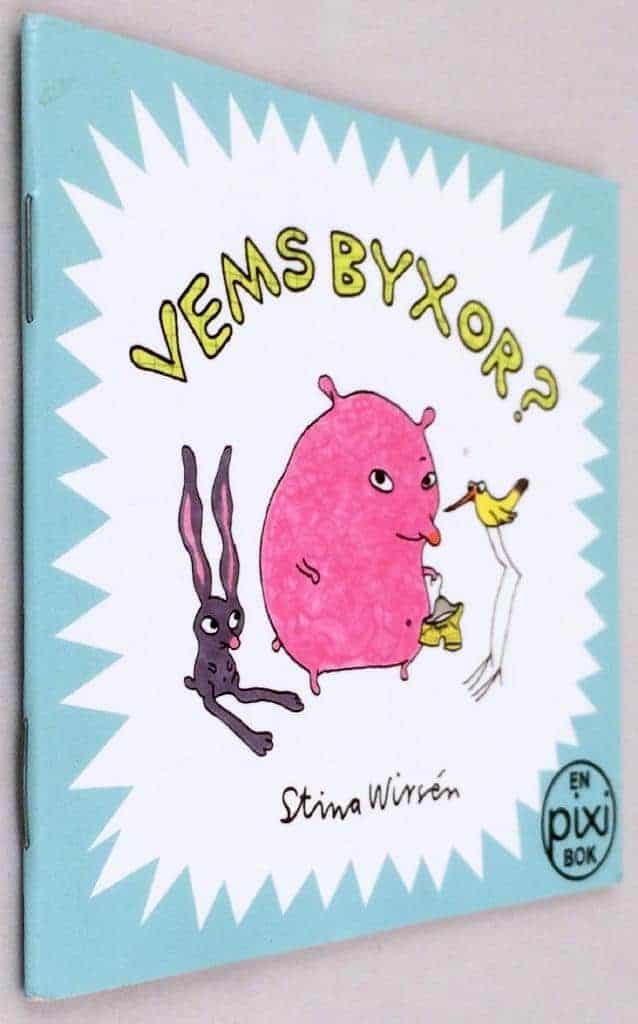 Stina Wirsén : Vems byxor? [Pixi-bok]