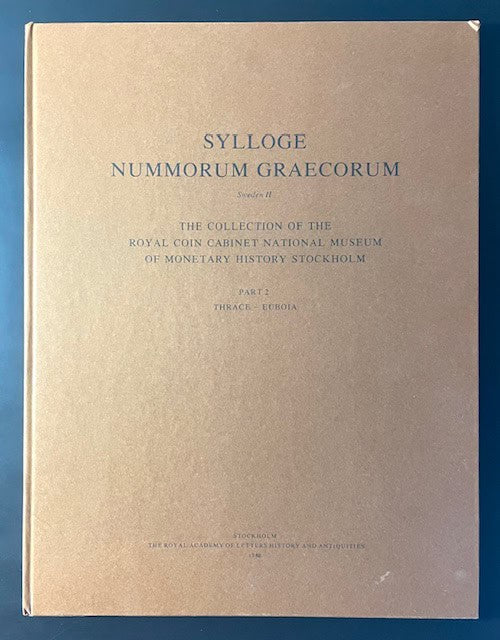 Stockholm. Royal Coin Cabinet : Sylloge Nummorum Graecorum. Sweden II. The Collection of the Royal Coin Cabinet, National Museum of Monetary History. Part 2