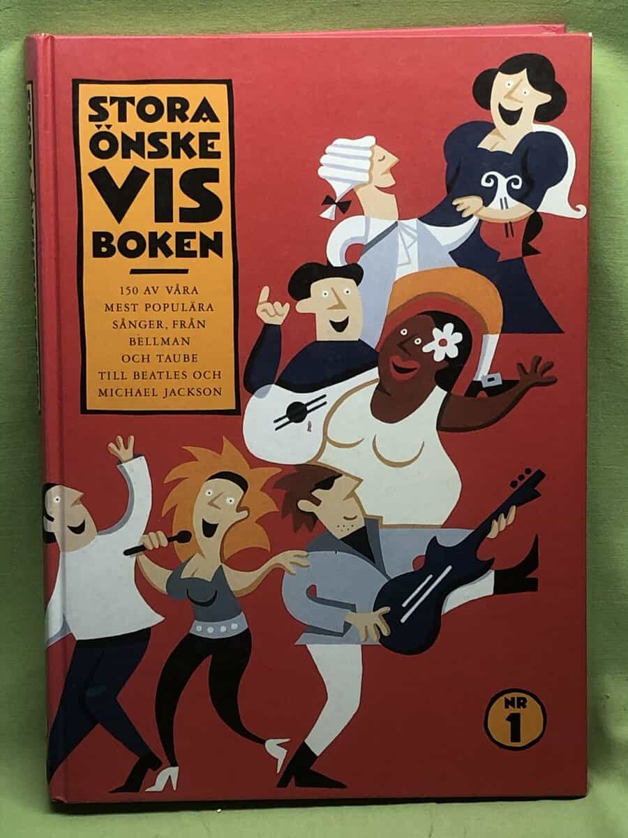 Stora önskevisboken - Nr 1  [Musiktryck]  150 sånger