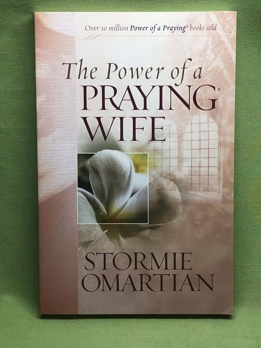 Stormie Omartian : The Power of a Praying Wife
