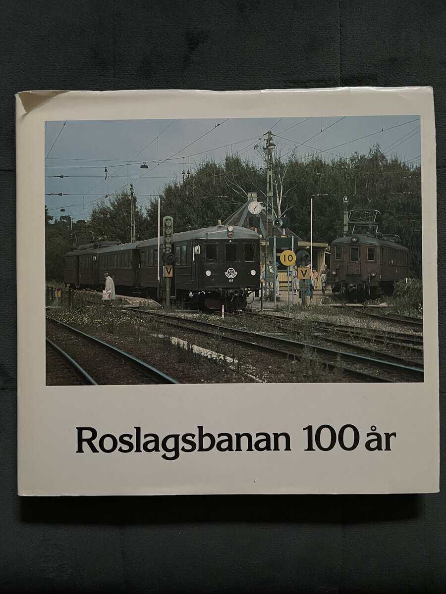 Storstockholms lokaltrafik : Roslagsbanan 100 år