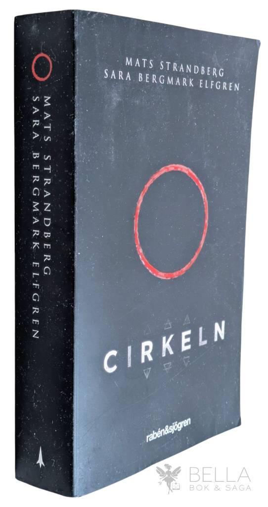 Strandberg, Mats ; Bergmark Elfgren, Sara : Cirkeln - Engelsfors-trilogin - Bok 1
