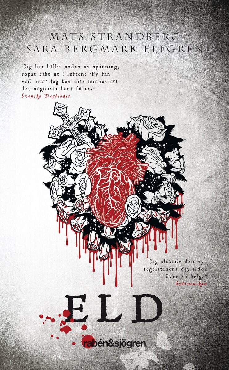 Strandberg, Mats ; Bergmark Elfgren, Sara : Eld