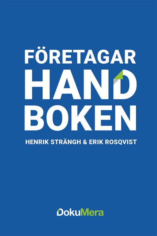 Sträng, Henrik ; Rosqvist, Erik : Företagar Handbok