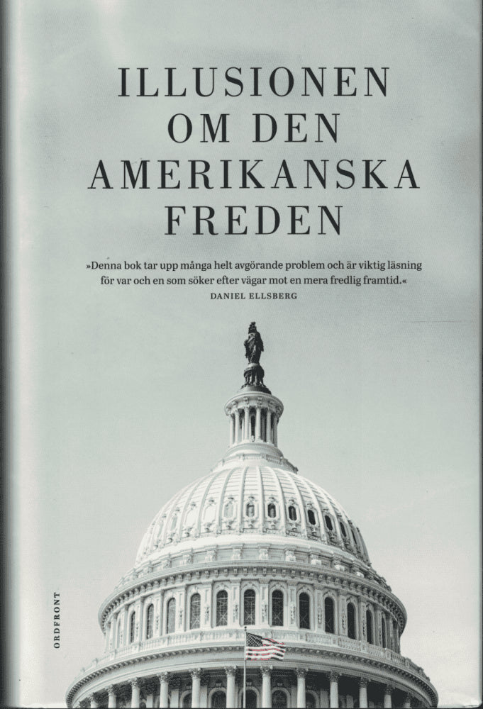 Stranne, Frida ; Parsi, Trita : Illusionen om den amerikanska freden