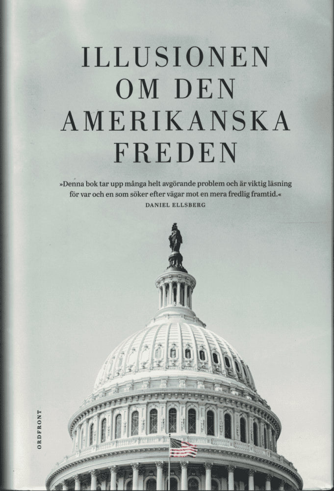 Stranne, Frida ; Parsi, Trita : Illusionen om den amerikanska freden