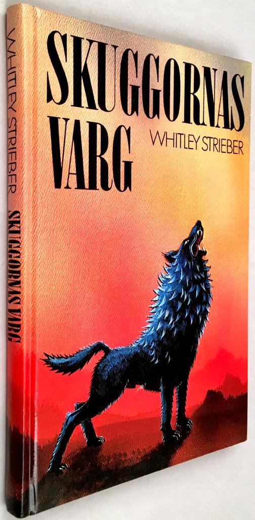 Strieber, Whitley ; Nilsson, Hans-Jacob : Skuggornas varg