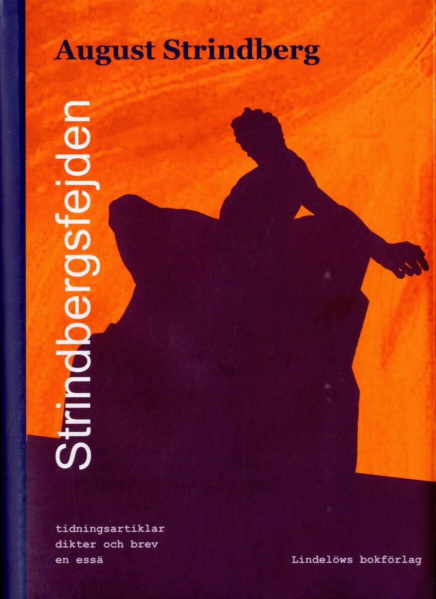 Strindberg, August ; Johansson, Per Magnus : Strindbergsfejden