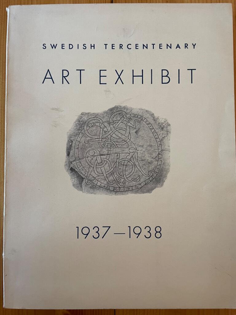 Strömbom Sixten : Swedish tercentenary art exhibit 1937-1938