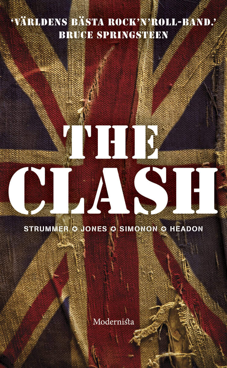 Strummer, Joe; Jones, Mick; Simonon, Paul; Headon, Topper : The Clash