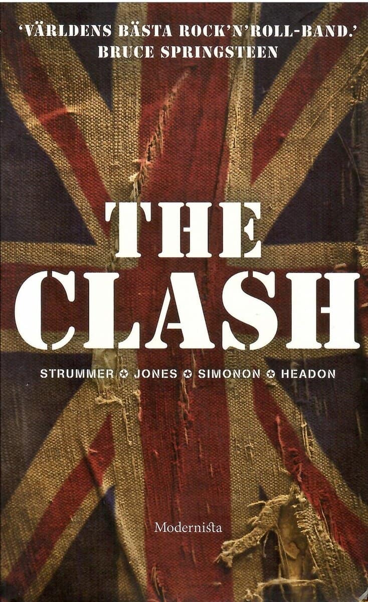 Strummer, Joe ; Jones, Mick ; Simonon, Paul ; Headon, Topper : The Clash