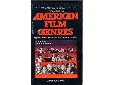 Stuart M Kaminsky : American film genres