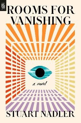 Stuart Nadler : Rooms for Vanishing