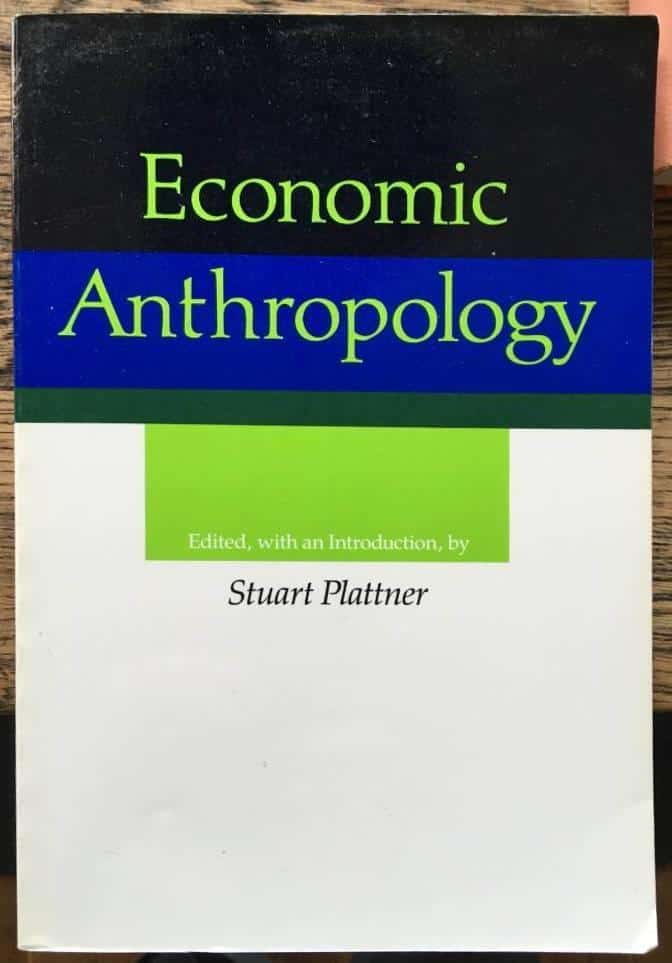 Stuart Plattner : Economic anthropology