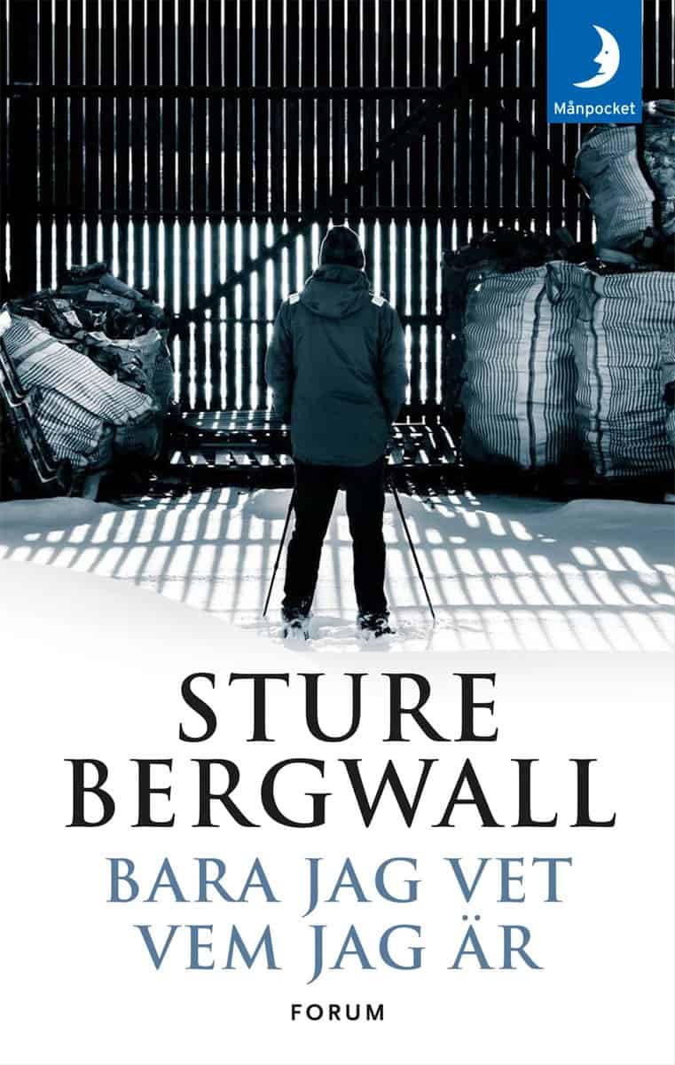 Sture Bergwall : Bara jag vet vem jag är