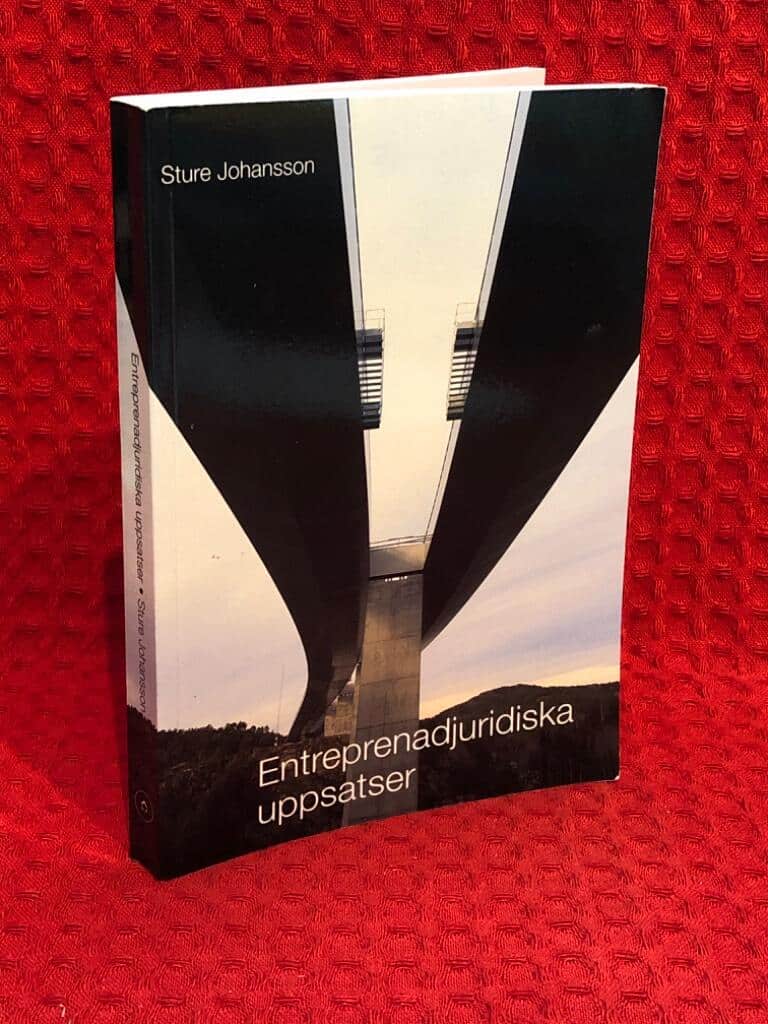 Sture Johansson : Entreprenadjuridiska uppsatser