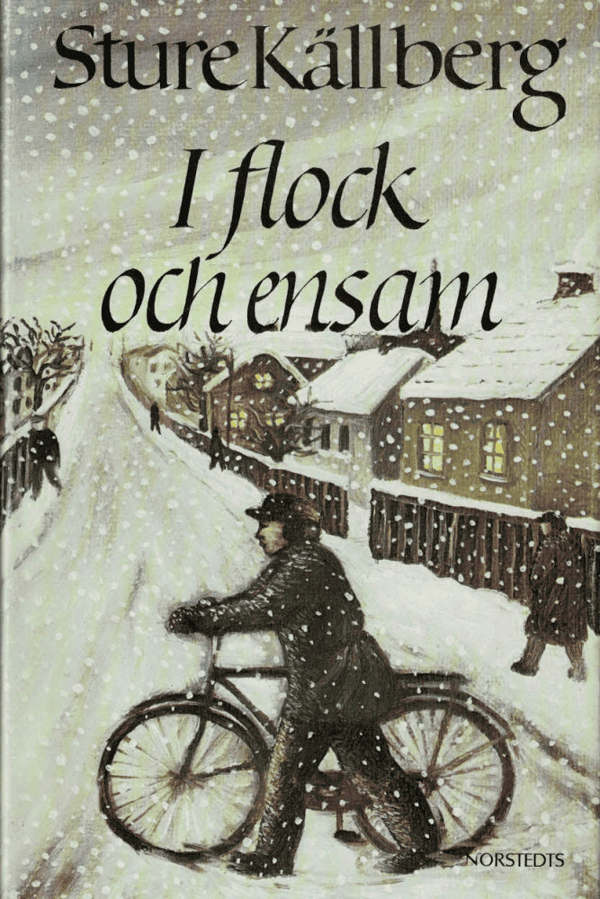 Sture Källberg : I flock och ensam