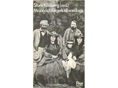 Sture Källberg : Marx och Engels till vardags
