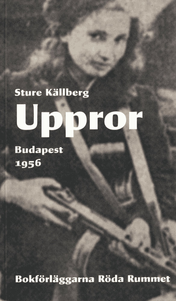 Sture Källberg : Uppror