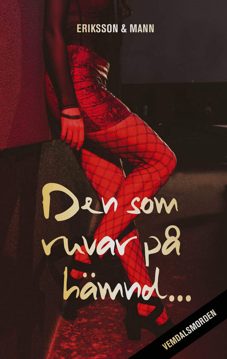 Eriksson, Sture ; Mann, Catharina : Den som ruvar på hämnd …