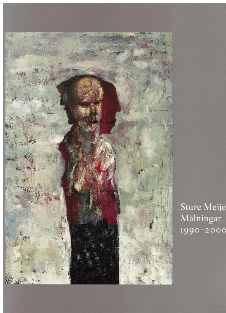 Sture Meijer : Målningar 1990-2000